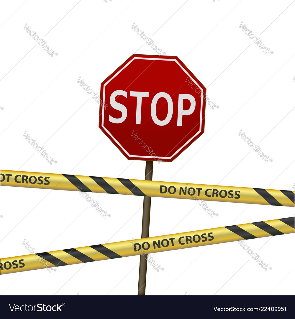 Road sign stop and signal warning tape