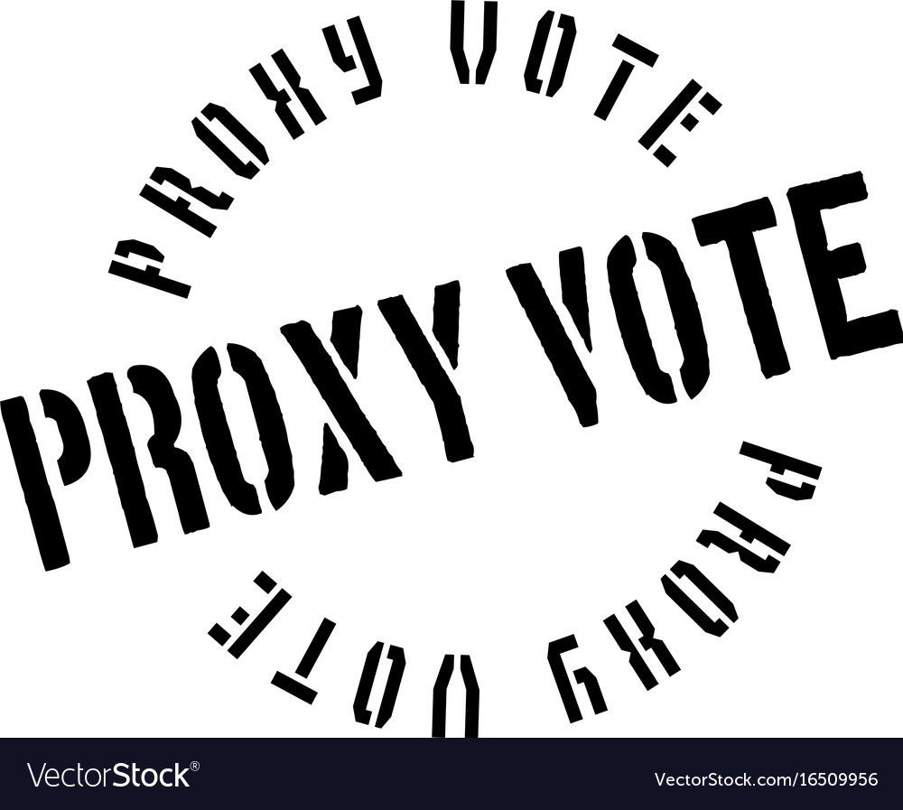 Proxy vote rubber stamp