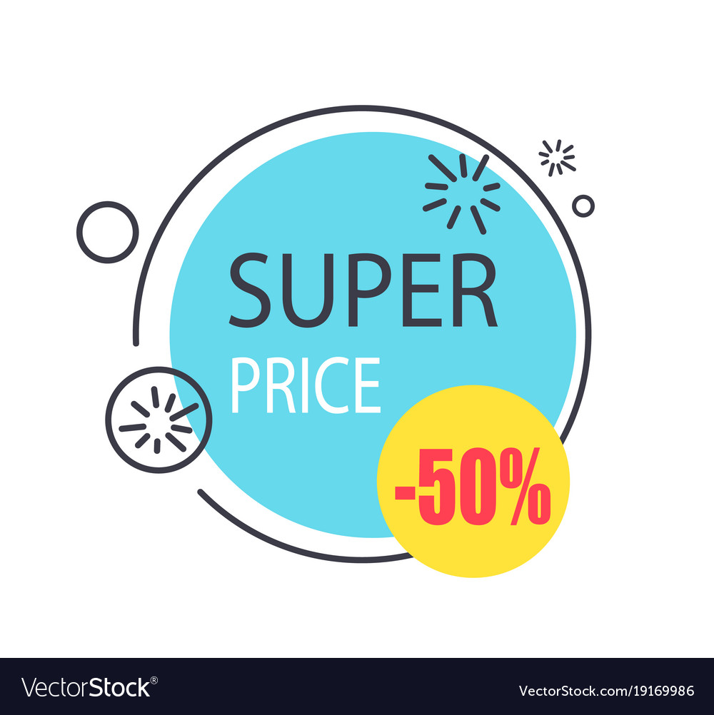 Super price round promo sticker in circle shape 50