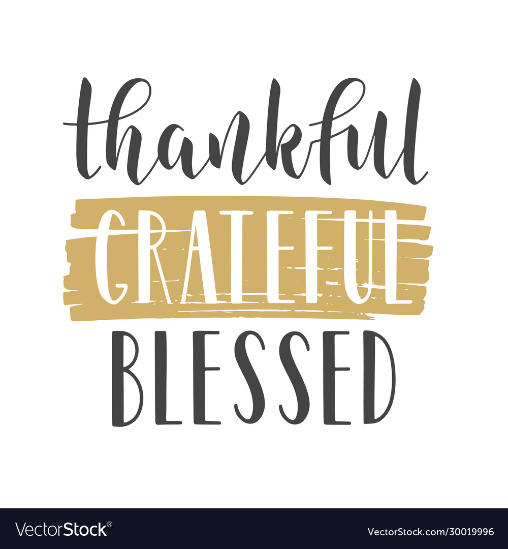 Handwritten lettering thankful grateful