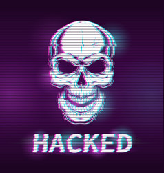 Hacked glitch text warning about hacker attack Vector Image