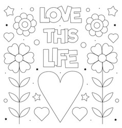 Love this life coloring page Royalty Free Vector Image