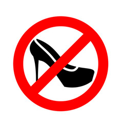 No Shoes Allowed Vector Images 49 Stop Heels Attention Bath Shoes Women Red Vector