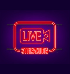 Live streaming logo neon icon stream interface Vector Image