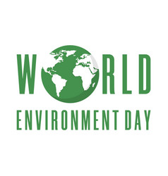 Earth globe world environment day ecology planet Vector Image