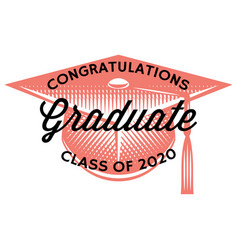 Graduation class 2020 congrats grad Royalty Free Vector