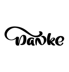 Hand drawn lettering danke elegant modern Vector Image