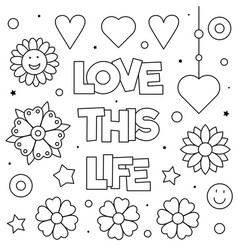 Love this life coloring page Royalty Free Vector Image