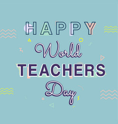 Happy teachers day with school equipment Vector Image