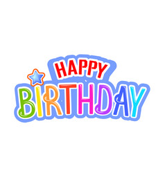 Happy birthday to you Royalty Free Vector Image