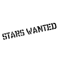 Stars wanted rubber stamp Royalty Free Vector Image