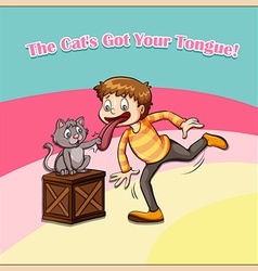 Idiom cat got your tongue Royalty Free Vector Image