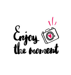 Enjoy the Moment Vector Images (over 1,700)