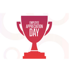 Employee appreciation day first friday in march Vector Image