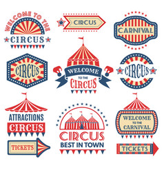 Vintage circus labels and carnival signboards Vector Image