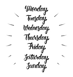 Trendy hand lettering set of days of the week Vector Image