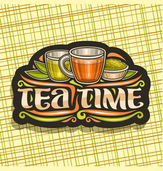 Logo for tea time Royalty Free Vector Image - VectorStock