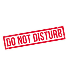 Do not disturb rubber stamp Royalty Free Vector Image