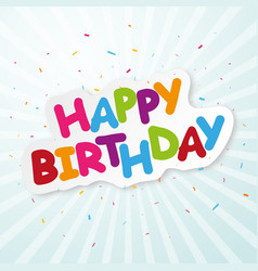 Happy birthday background Royalty Free Vector Image