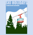 vintage winter background poster red ski lift vector image