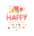 happy birthday kid promo sign children vector image
