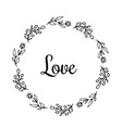 love text flower wreath hand drawn laurel vector image
