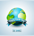 earth day with planet and green leaf vector image vector image
