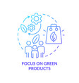 focus on green products blue gradient concept icon vector image vector image