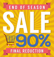 90 percent end of season sale vector image