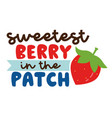 strawberry lettering for greeting card design vector image vector image