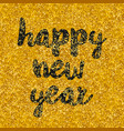 happy new year hand drawn wish on gold background vector image vector image