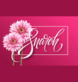 happy womens day on march 8 design of modern hand vector image vector image