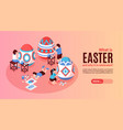 easter isometric horizontal banner vector image
