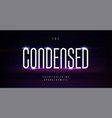 thin condensed alphabet slim rounded sans serif vector image vector image
