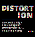 trendy style distorted glitch typeface letters vector image