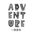 adventure scandinavian poster with letters vector image