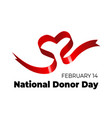 national donor day with heart vector image vector image