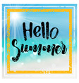 hello summer with blurred tropical beach vector image