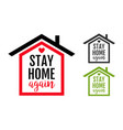 icon house with text stay home again vector image vector image