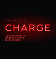 charge linear neon typefaces alphabet vector image