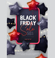 black friday sale poster with star shaped balloons vector image