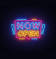 now open neon signs open design vector image vector image