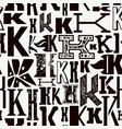 seamless pattern with letters k in typographic vector image vector image