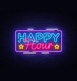 happy hour neon sign design template vector image vector image
