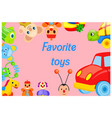 favorite toys collection around pink background vector image