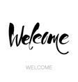 welcome lettering template vector image
