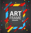 modern hipsters frame for text dynamic geometric vector image vector image