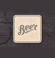 coaster with hand drawn lettering beer vector image vector image