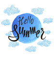 inscription hello summer against sky vector image vector image