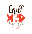 grill fish since 1969 logo template hand drawn vector image